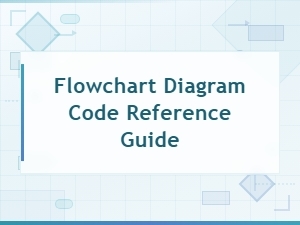 Flowchart Diagrams: a Code Reference Guide