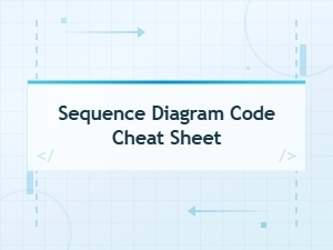 Sequence Diagram Code Cheat Sheet: Quick Reference for All Syntax Essentials
