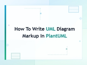 How to Write Uml Diagram Markup in Plantuml